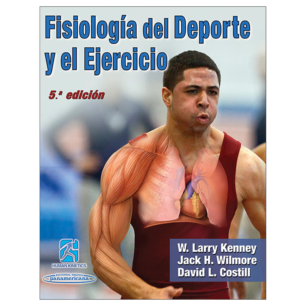 Fisiología del Deporte y el Ejercicio/Physiology of Sport and Exercise 5th Edition PDF-Spanish Edition