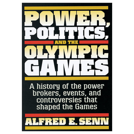 Power, Politics, and the Olympic Games PDF