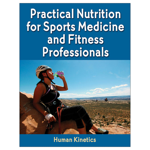 Practical Nutrition for Sports Medicine and Fitness Professionals PDF