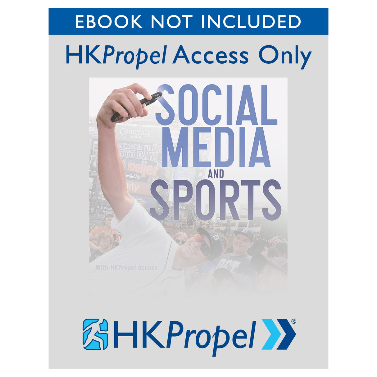 Social Media and Sports HKPropel Access-Ebook not included