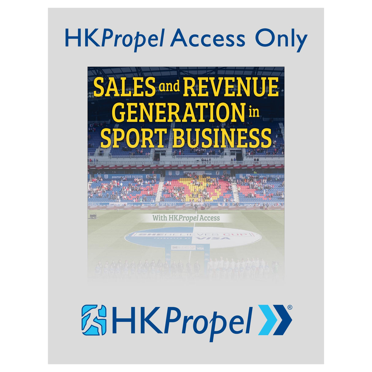 Sales and Revenue Generation in Sport Business HKPropel Access