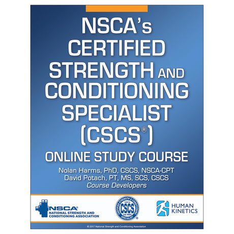 NSCA’s Certified Strength and Conditioning Specialist (CSCS) 4th Edition Online Study/CE Course With Ebook