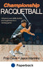 Center-court position critical to racquetball success
