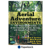 What is an aerial adventure environment?