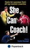 Develop a coaching philosophy for women