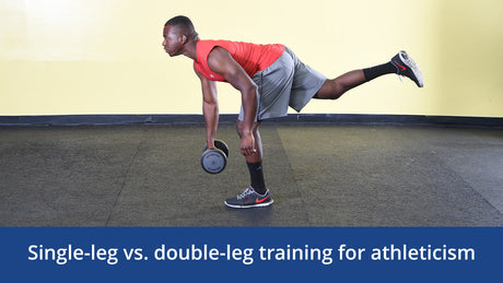 Single-leg vs. double-leg training for athleticism