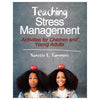 Facilitating stress management practice for our students
