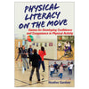 Introduction to Physical Literacy on the Move