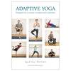 Why yoga as a rehabilitative tool?