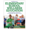 Social Justice in Elementary School Wellness Education