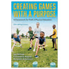 Combining creativity with a structured framework to create fun and effective games