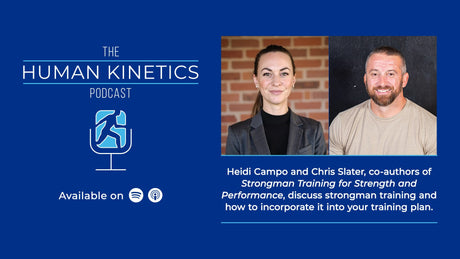 Strongman training and how to incorporate it into your training plan, with Heidi Campo and Chris Slater