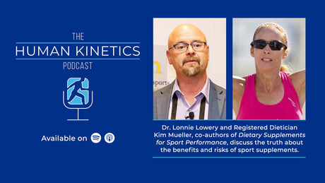 The truth about the benefits of sport supplementation, with Dr. Lonnie Lowery and Kim Mueller, RD
