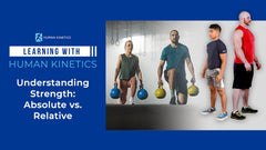 Understanding Strength: Absolute vs. Relative