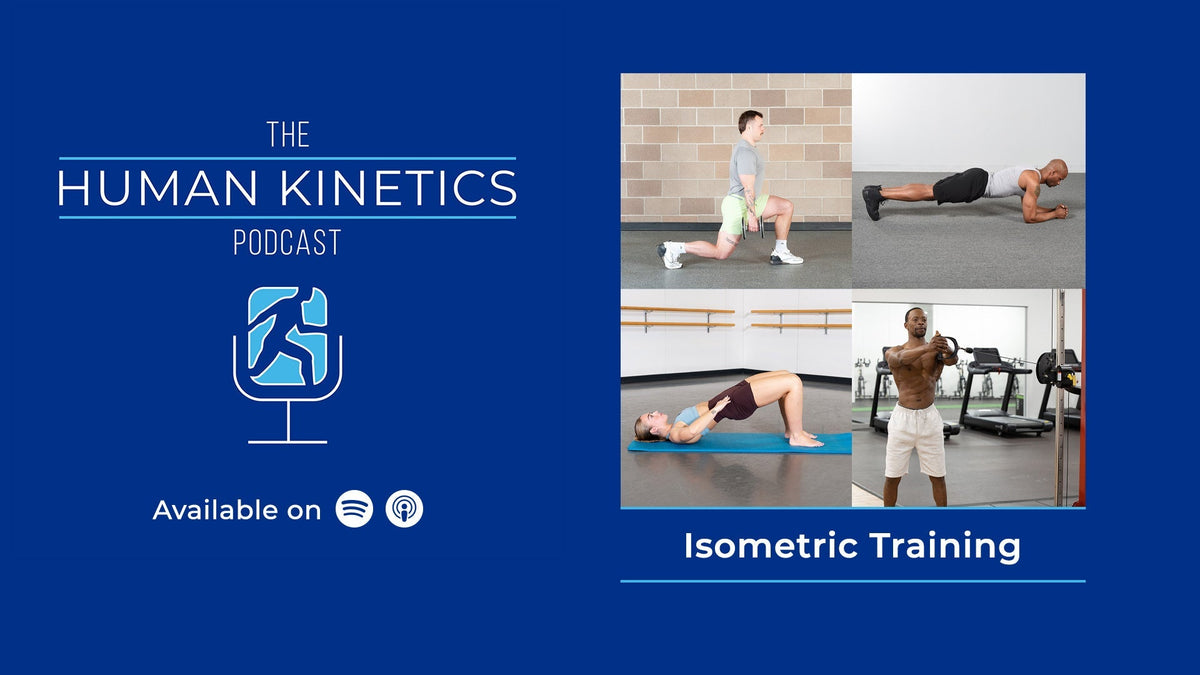 Benefits of Isometric Training – Human Kinetics