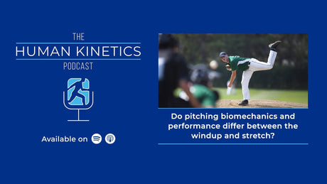 Do pitching biomechanics and performance differ between the windup and stretch?, with Aaron Patterson, M.S.