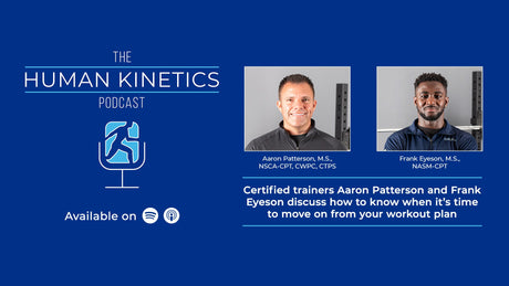 It's Time to Move On: How to know when it's time to move on from your workout plan, with Aaron Patterson and Frank Eyeson