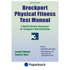 General Procedures for Testing and Evaluating Physical Fitness