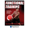 Integrating Functional Training Into Your Training Plan