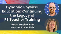 Dynamic Physical Education: Continuing the Legacy of PE Teacher