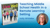 Teaching Middle School Health in a Remote Learning Setting