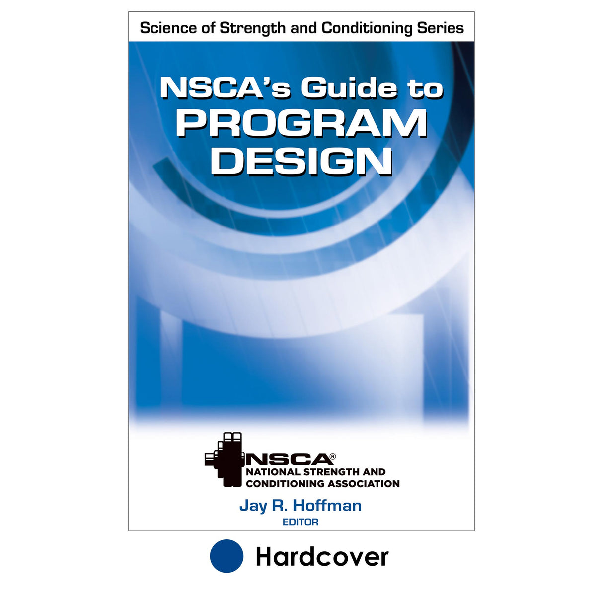 NSCA's Guide to Program Design