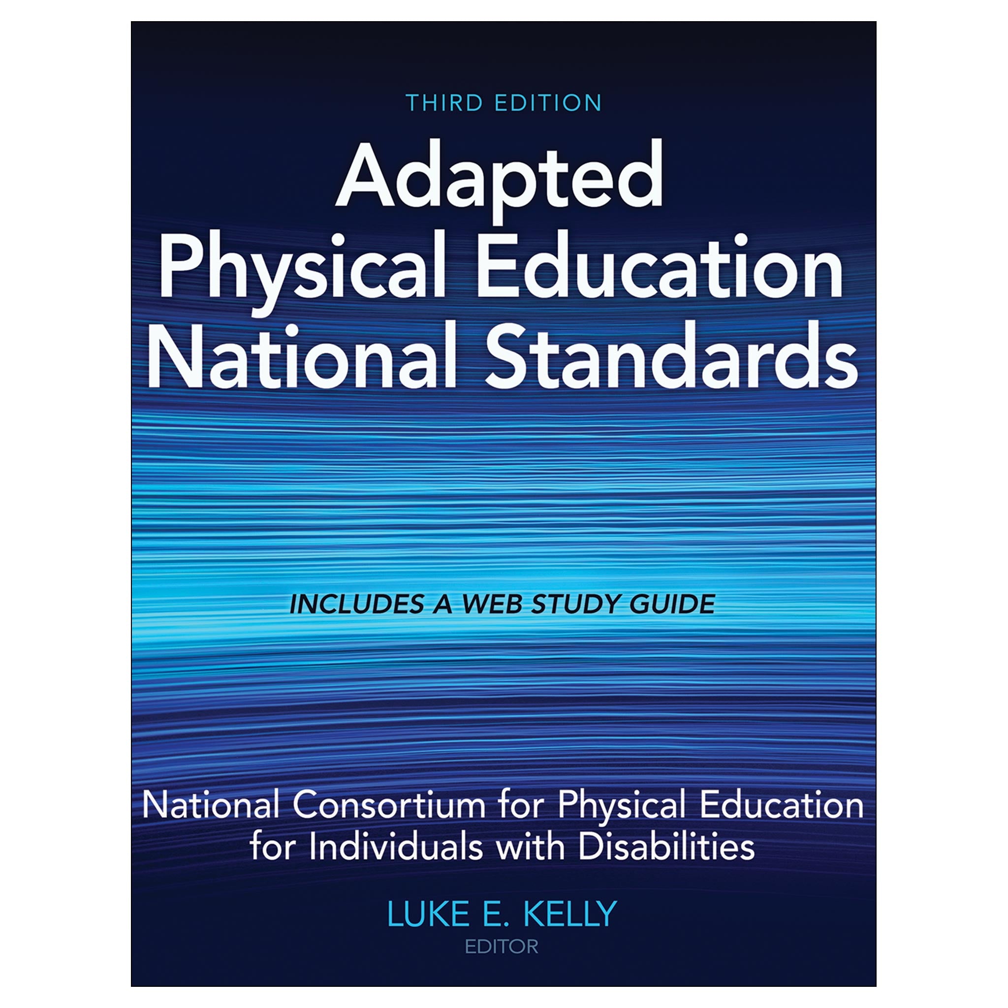 Adapted Physical Education National Standards 3rd Edition With Web 