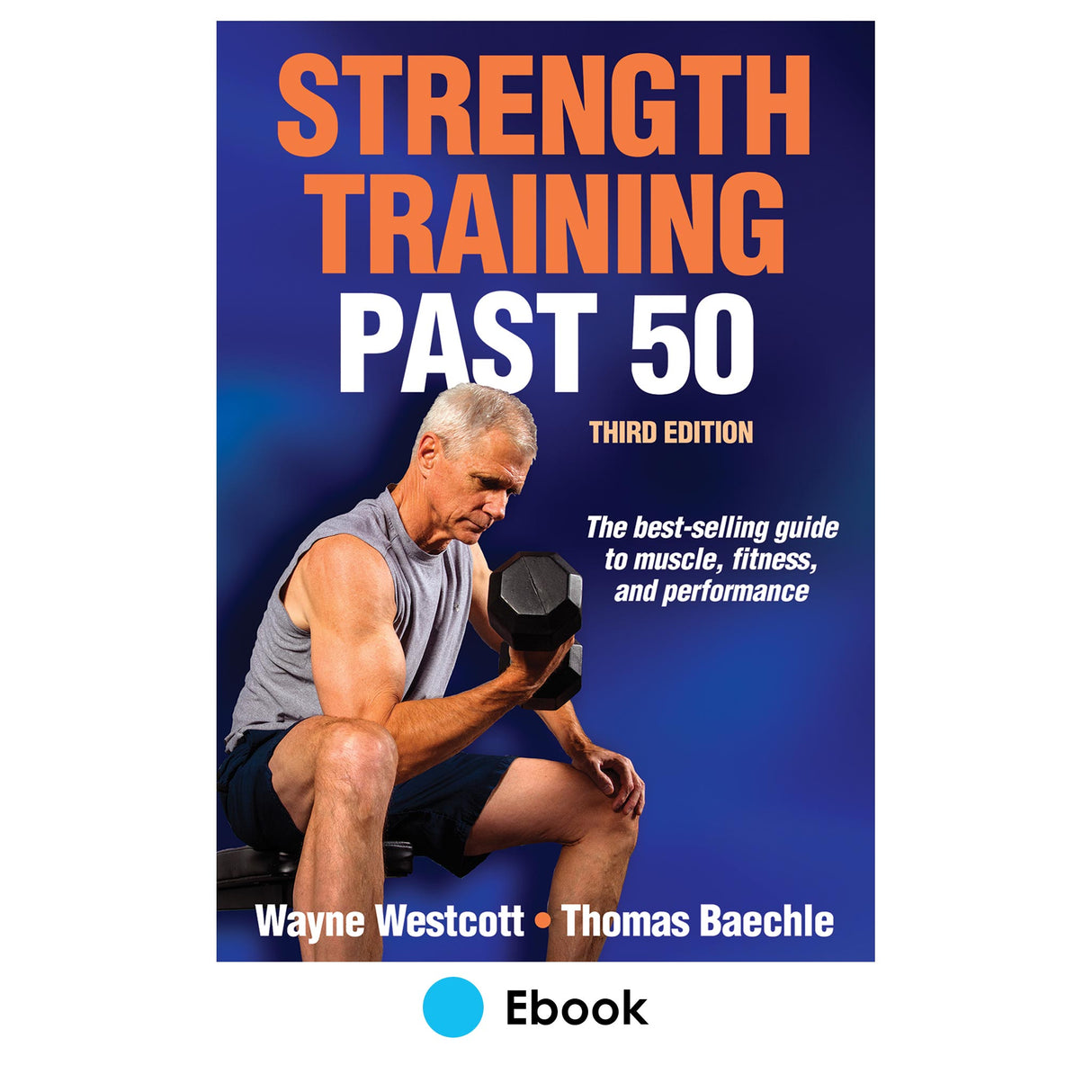 Strength Training Past 50 3rd Edition PDF