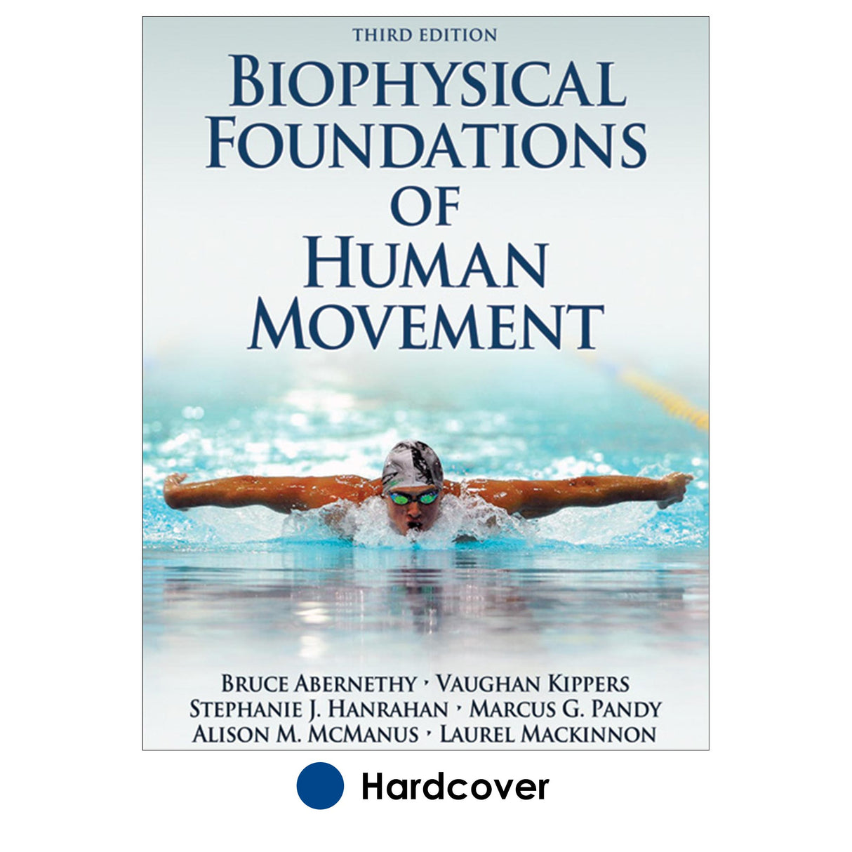 Biophysical Foundations of Human Movement-3rd Edition