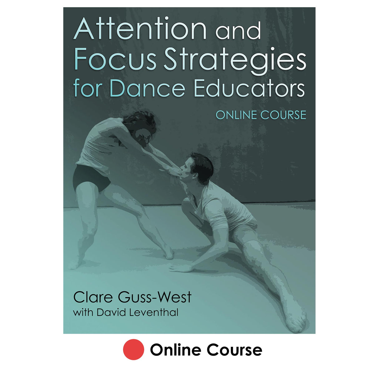 Attention and Focus Strategies for Dance Educators Online Course