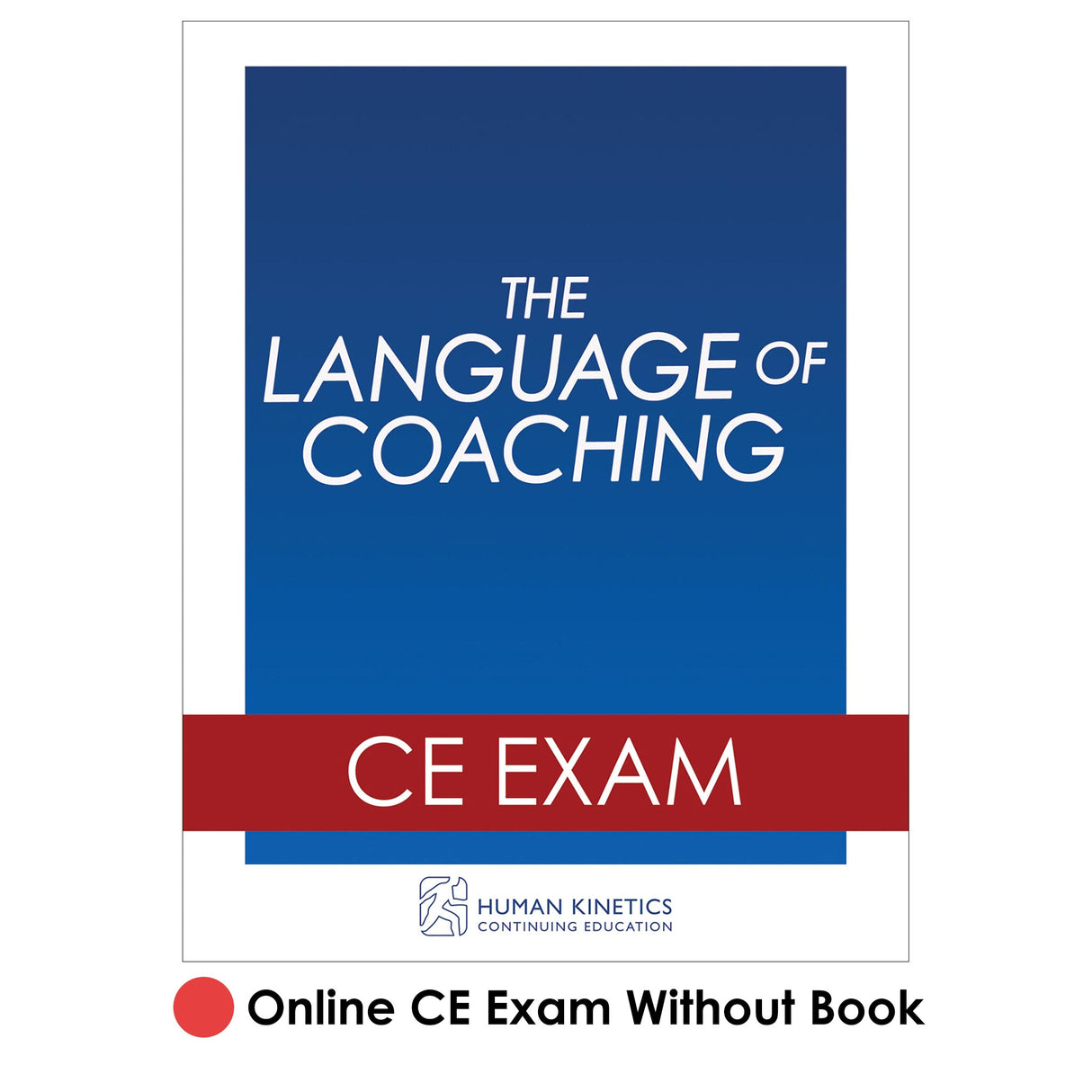 Language of Coaching Online CE Exam Without Book, The