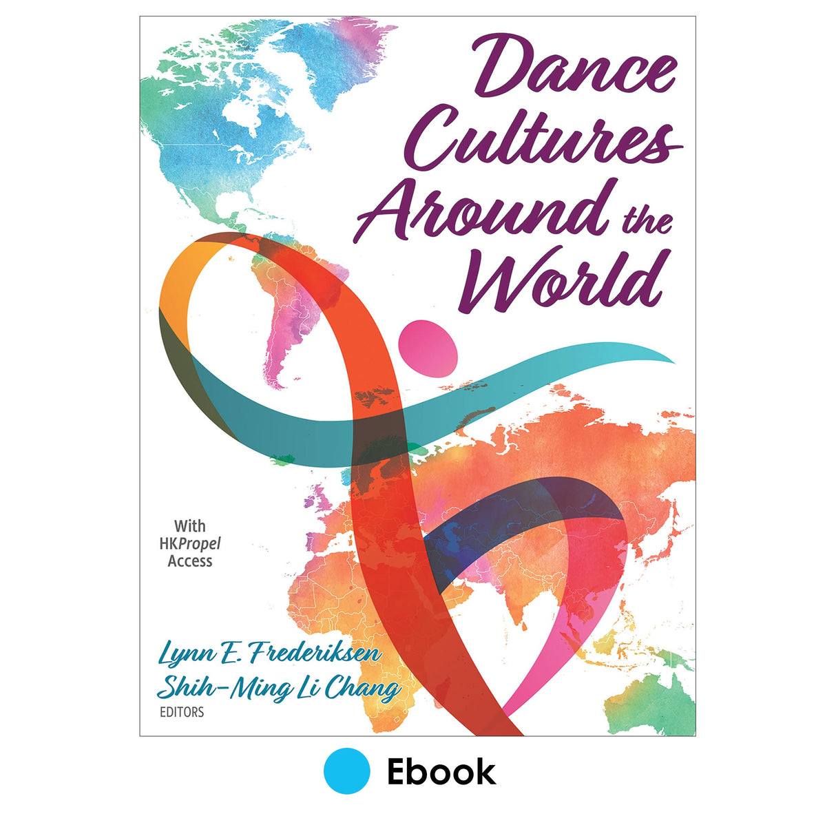 Dance Cultures Around the World Ebook With HKPropel Access