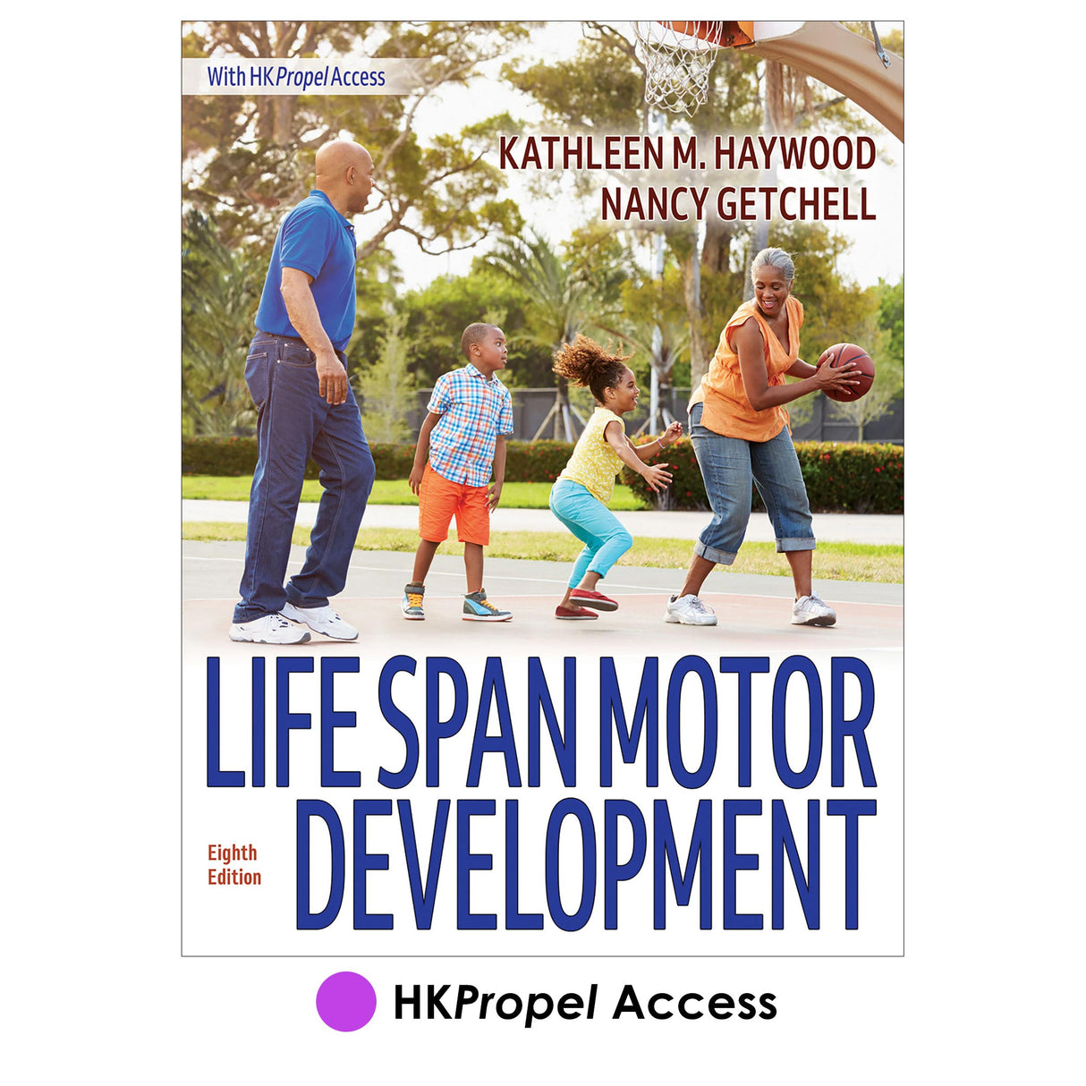 Life Span Motor Development 8th Edition HKPropel Access