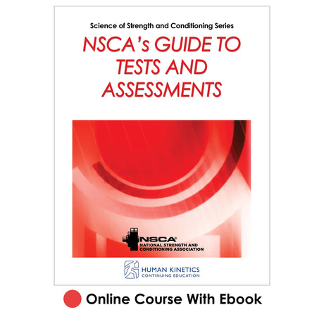 NSCA's Guide to Tests and Assessments Online CE Course With Ebook