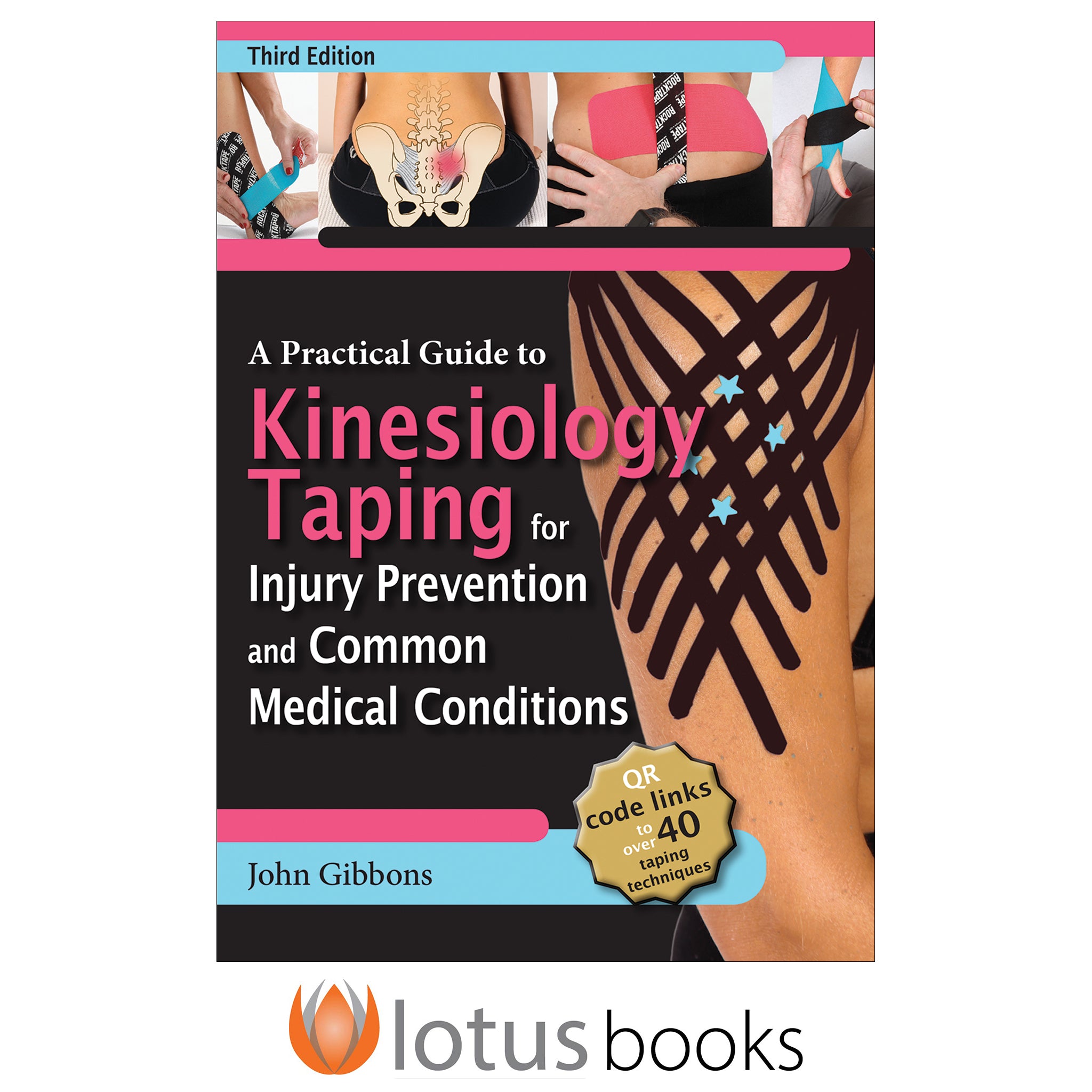 A Practical Guide to Kinesiology Taping for Injury