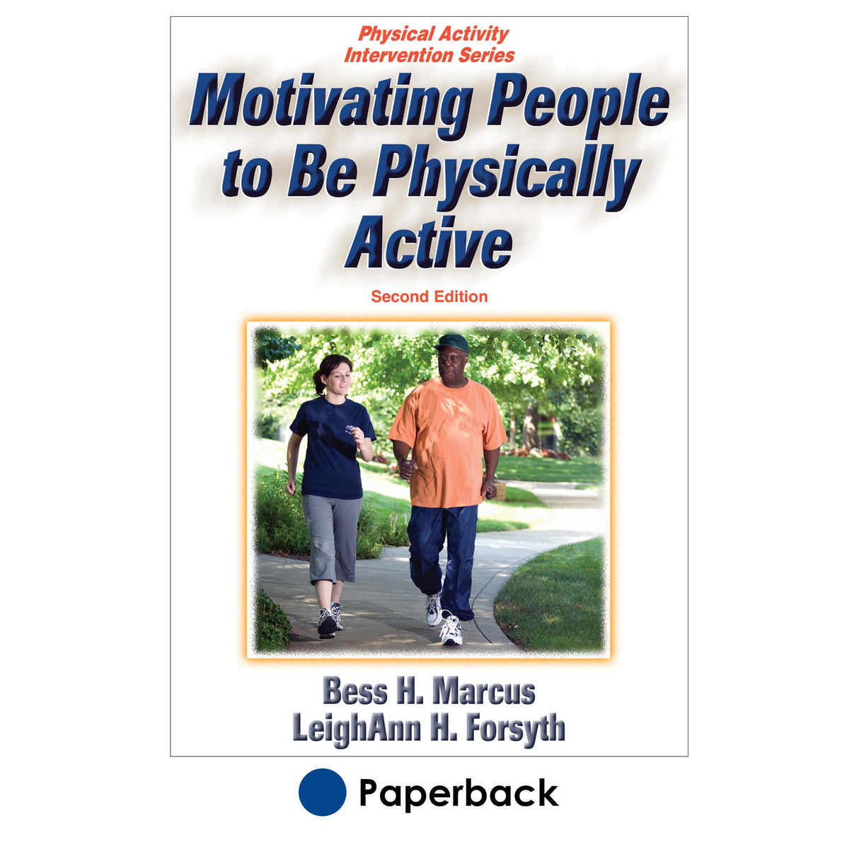 Motivating People to Be Physically Active - 2nd Edition