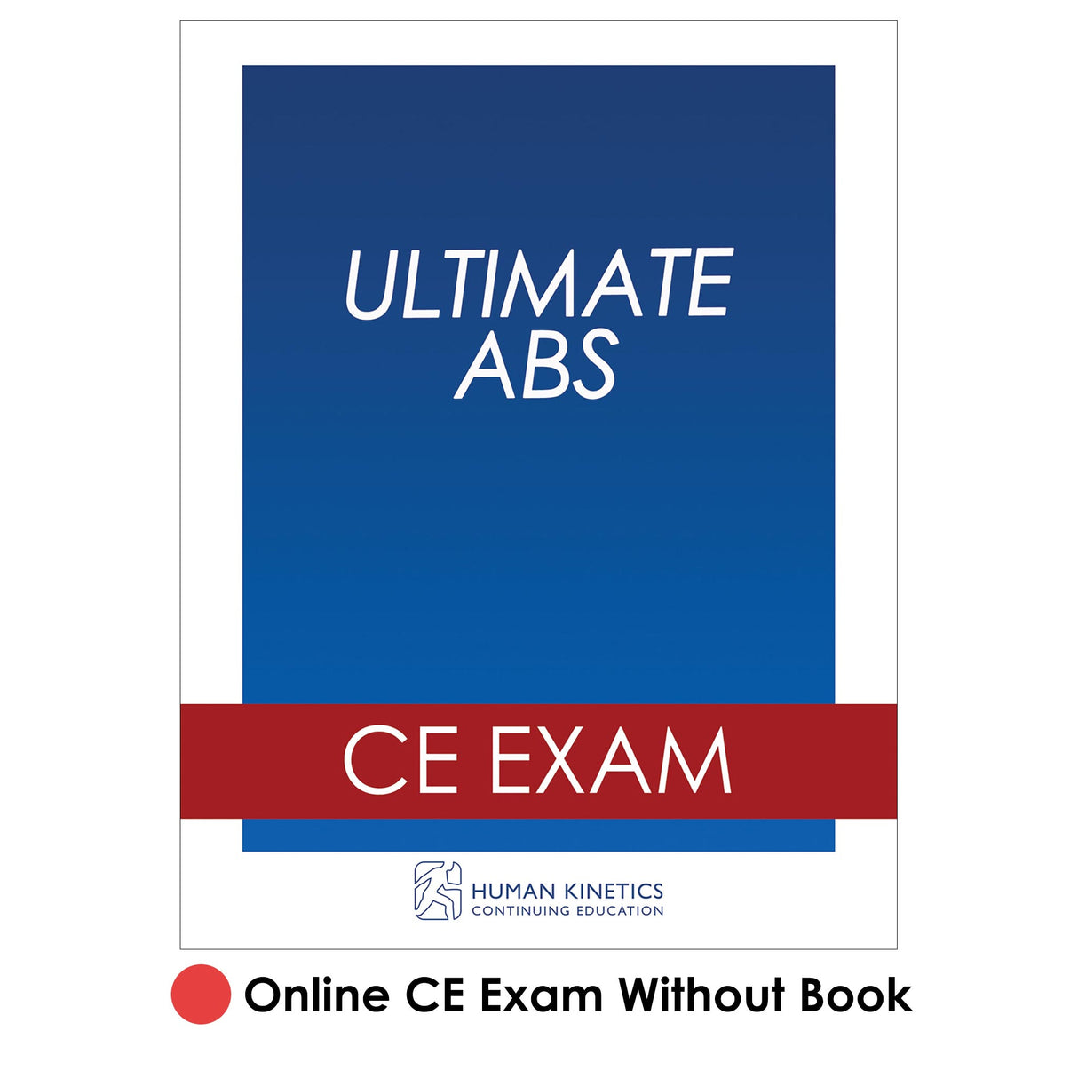 Ultimate Abs Online CE Exam Without Book