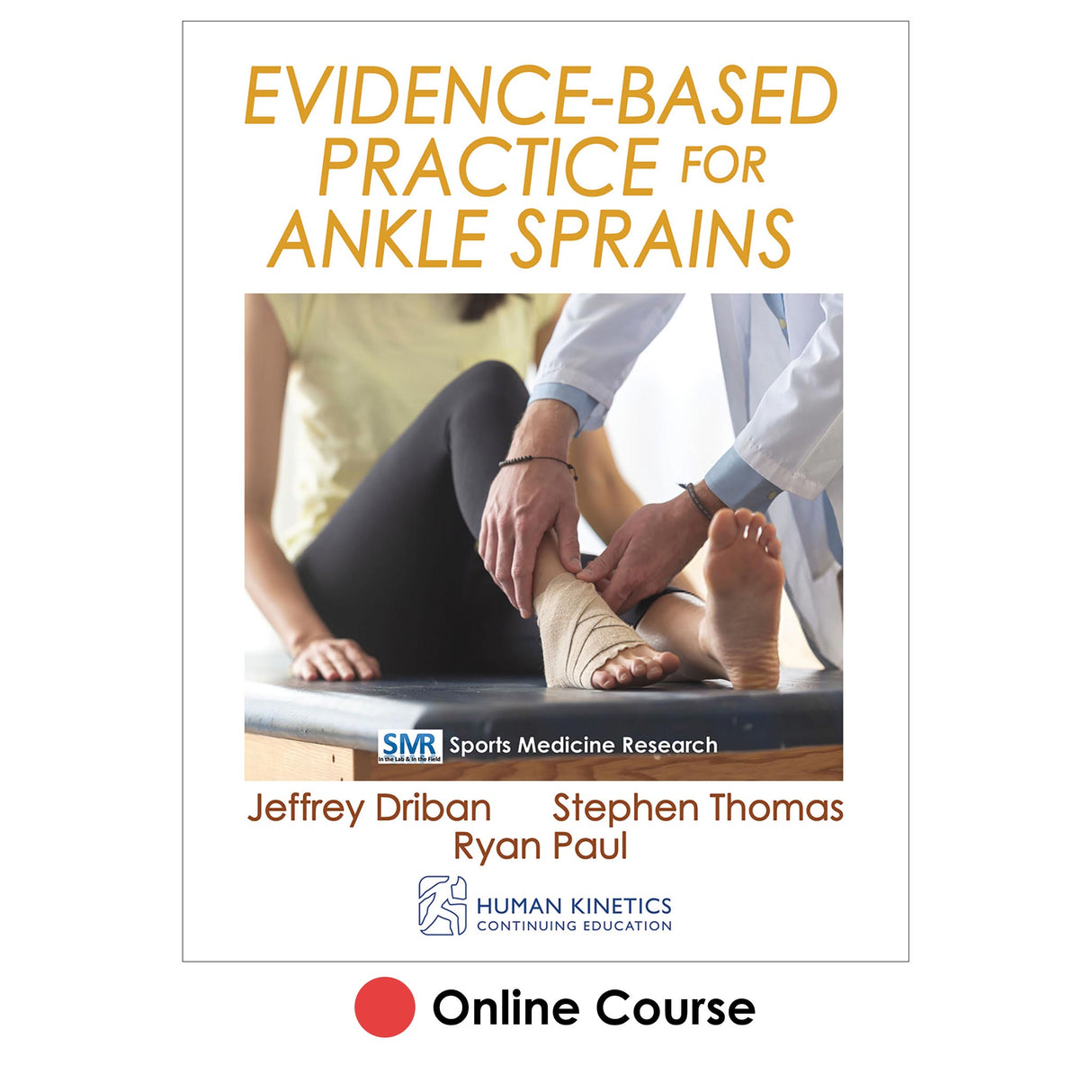 Evidence-Based Practice for Ankle Sprains Online CE Course