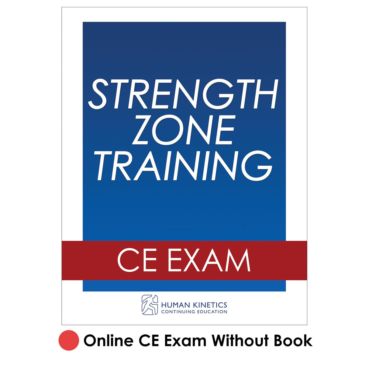 Strength Zone Training Online CE Exam Without Book