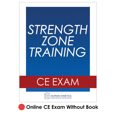 Strength Zone Training Online CE Exam Without Book