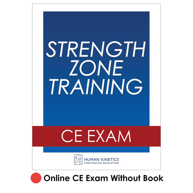 Strength Zone Training Online CE Exam Without Book