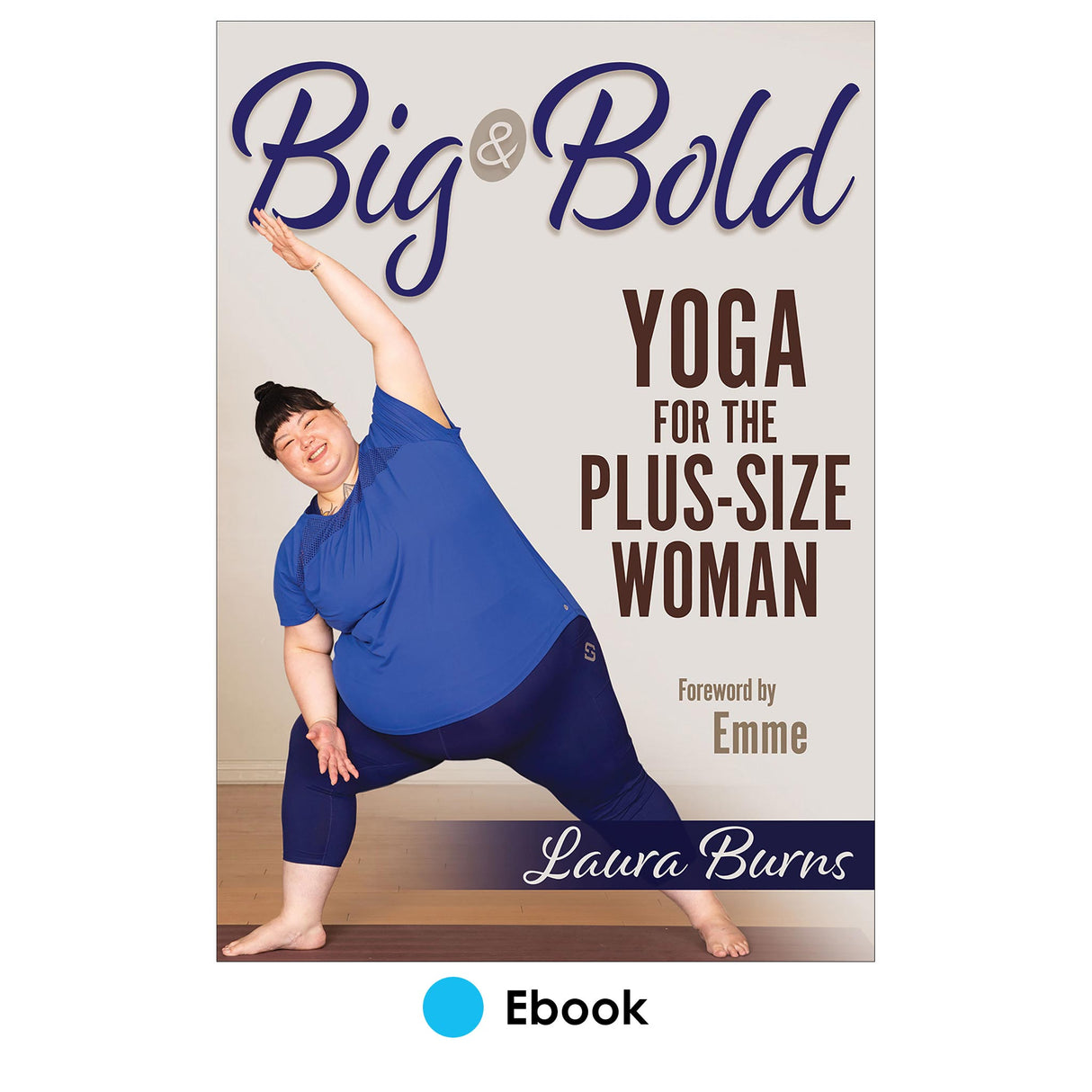 Big & Bold: Yoga for the Plus-Size Woman epub