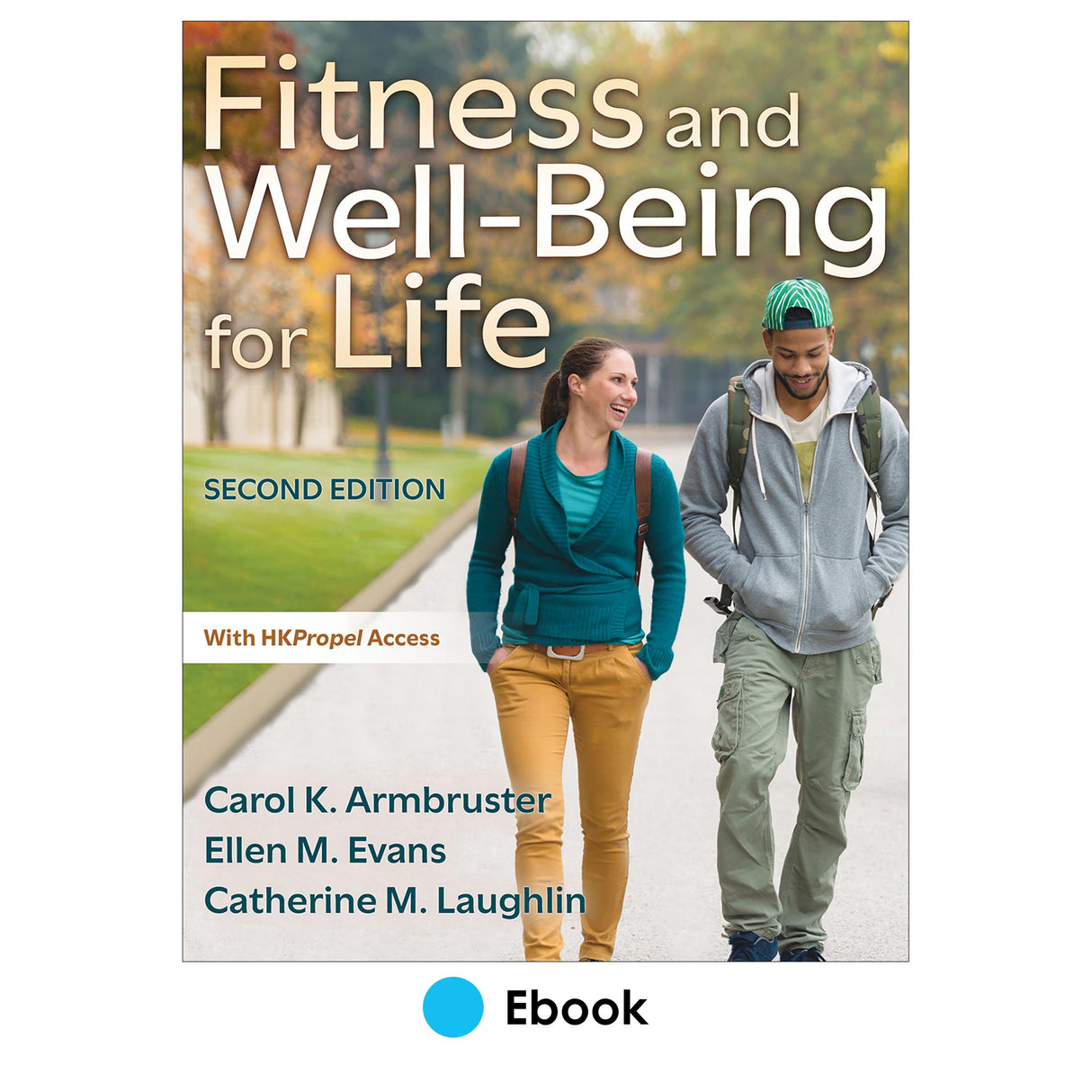 Fitness and Well-Being for Life 2nd Edition Ebook With HKPropel Access