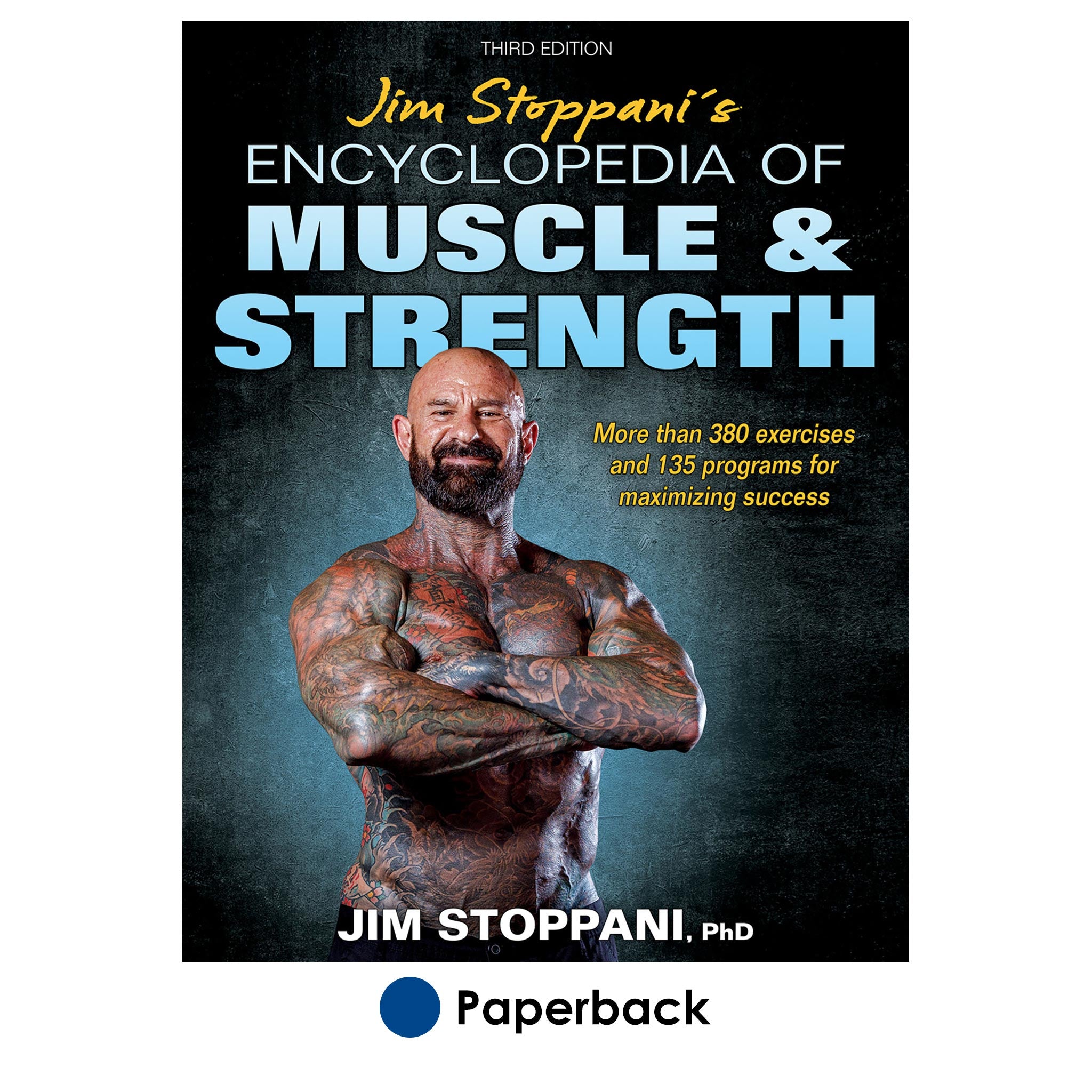 Jim Stoppani s Encyclopedia of Muscle Strength 3rd Edition Human Kinetics