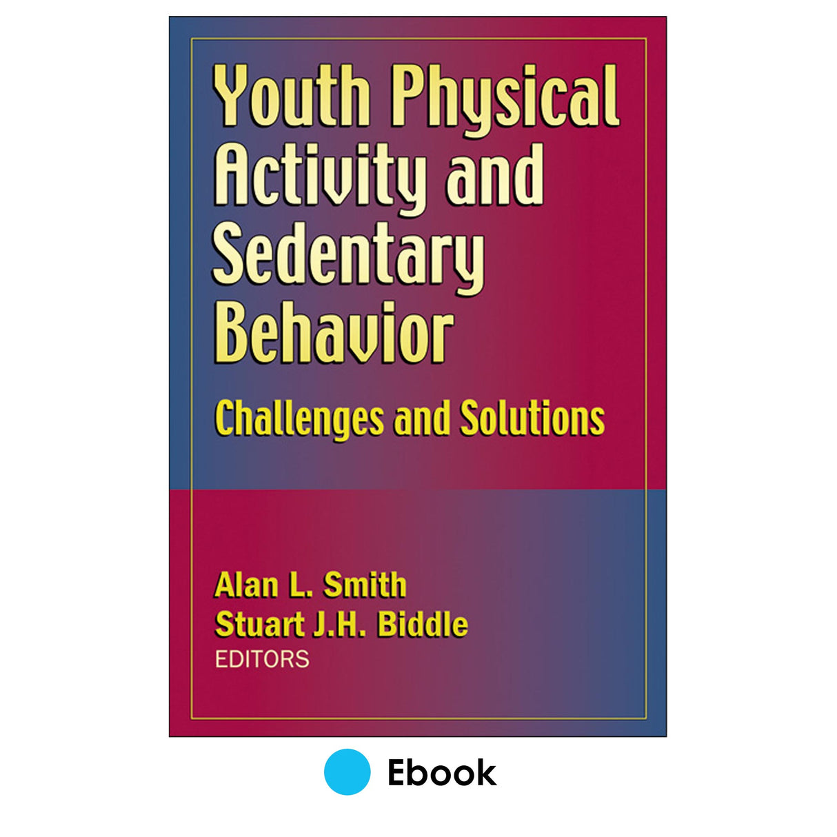 Youth Physical Activity and Sedentary Behavior PDF