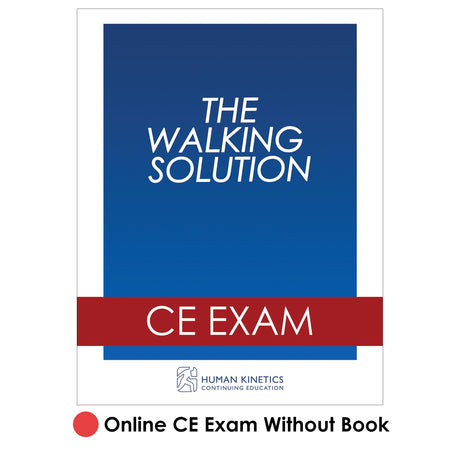 Walking Solution Online CE Exam Without Book, The