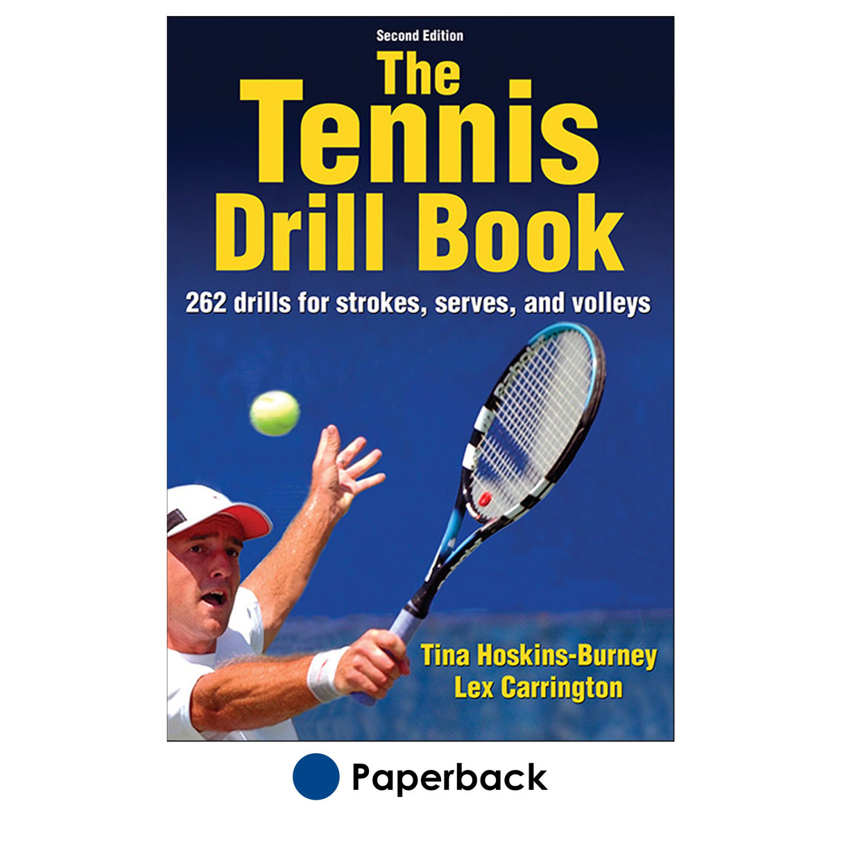 Tennis Drill Book-2nd Edition, The