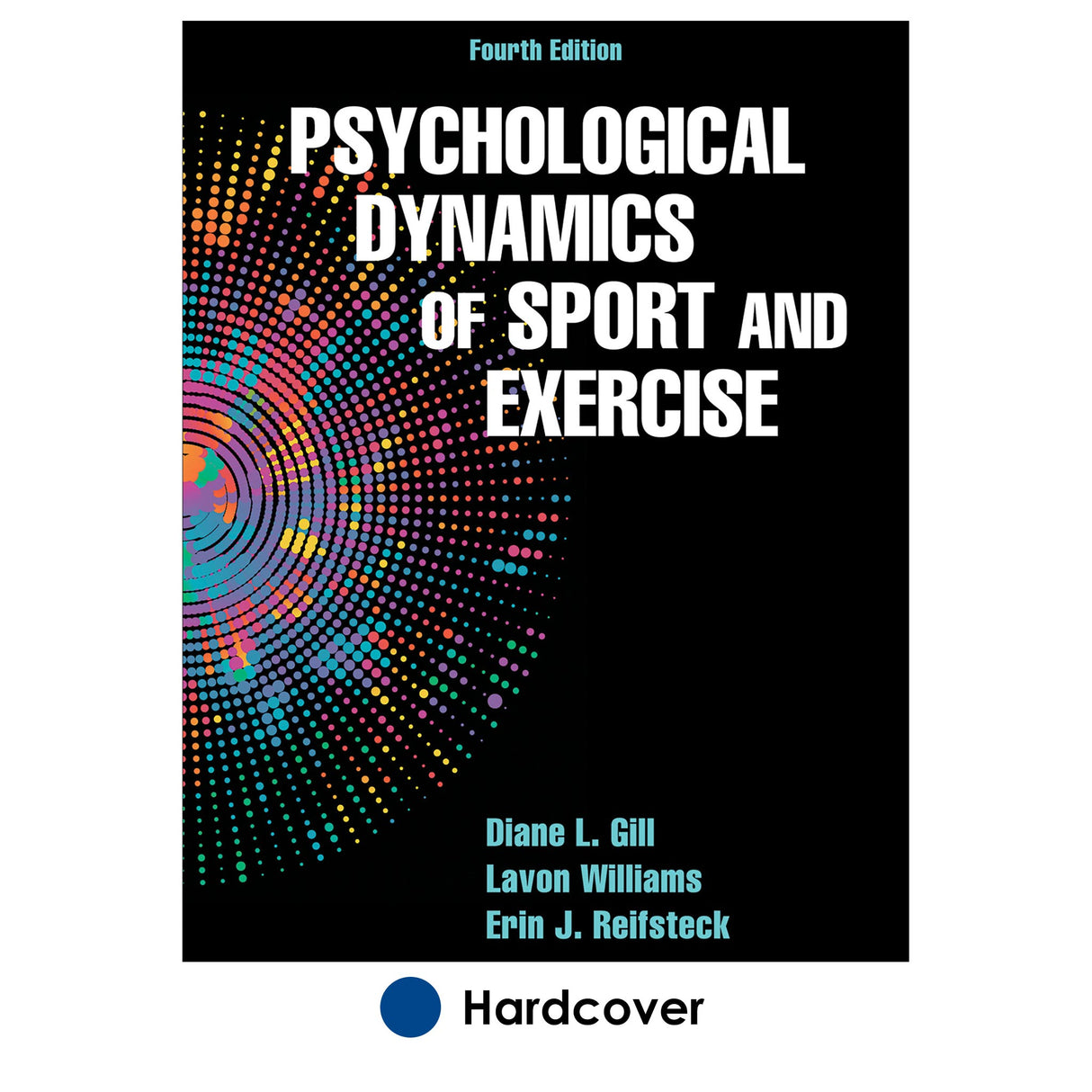 Psychological Dynamics of Sport and Exercise-4th Edition