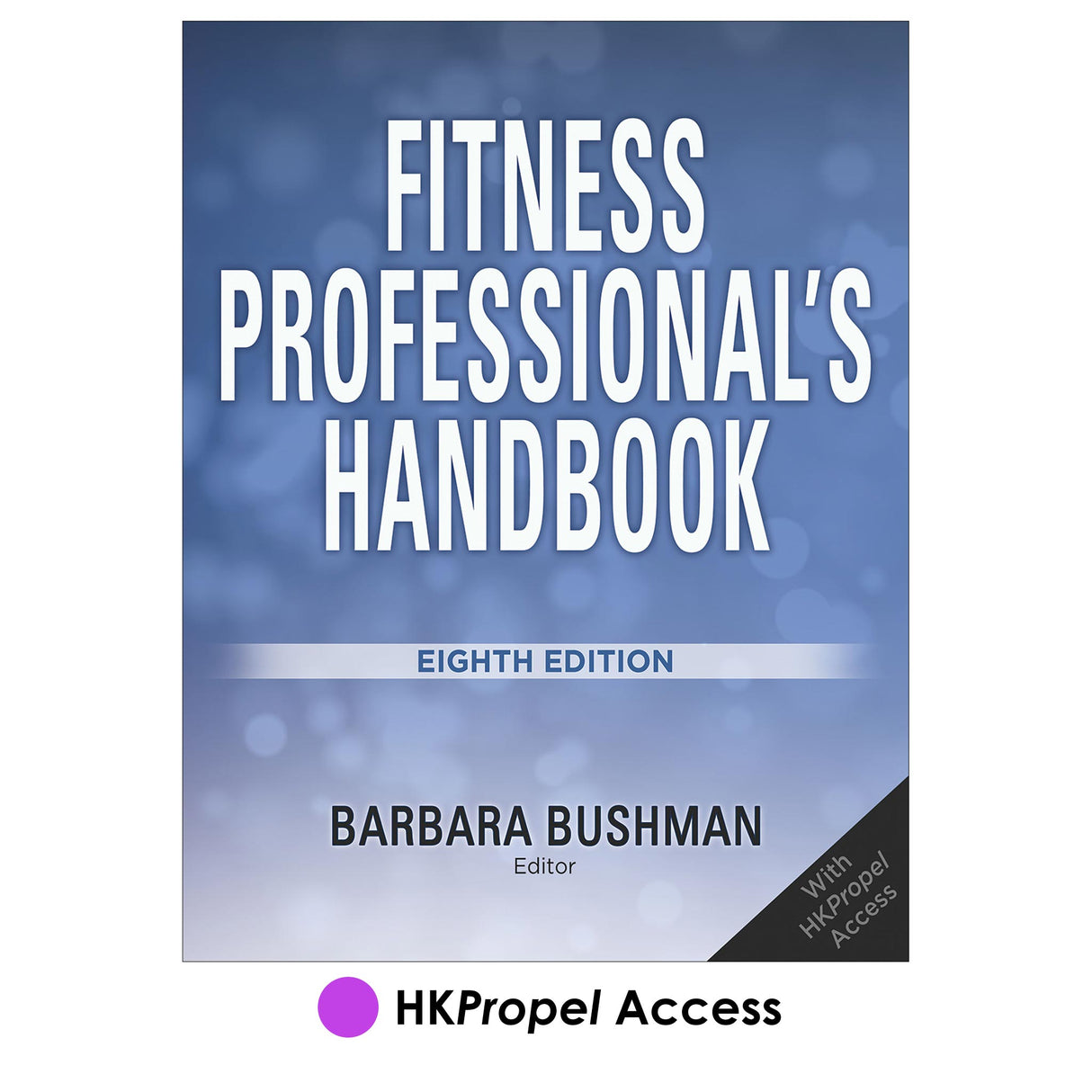 Fitness Professional's Handbook 8th Edition HKPropel Access