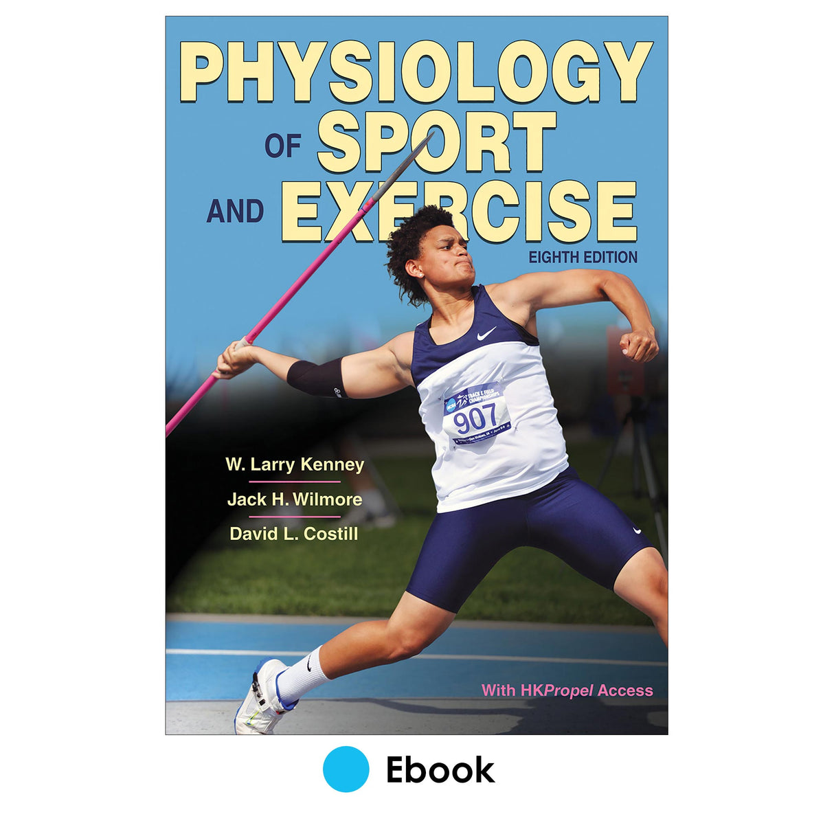 Physiology of Sport and Exercise 8th Edition Ebook With HKPropel Access